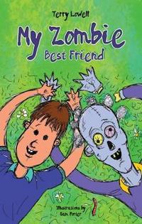 Book Cover for My Zombie Best Friend by Terry Lowell