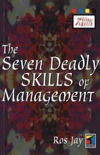 Book Cover for The Seven Deadly Skills of Management by Ros Jay