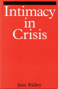 Book Cover for Intimacy in Crisis by Jane Ridley