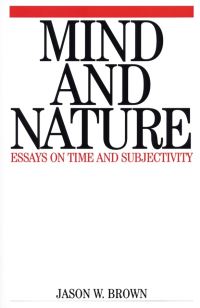 Book Cover for Mind and Nature by Jason W Brown