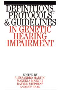 Book Cover for Definitions, Protocols and Guidelines in Genetic Hearing Impairment by Alessandro Martini