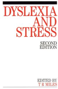 Book Cover for Dyslexia and Stress by T R Miles