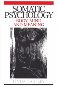 Book Cover for Somatic Psychology by Linda Hartley