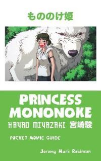 Book Cover for Princess Mononoke by Jeremy Mark Robinson