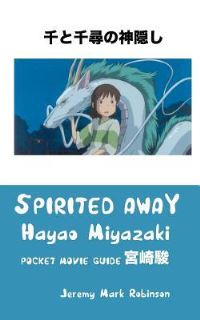 Book Cover for Spirited Away by Jeremy Mark Robinson