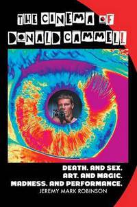 Book Cover for The Cinema of Donald Cammell by Jeremy Mark Robinson