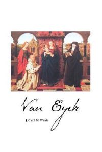 Book Cover for Van Eyck by James Cyril M Weale