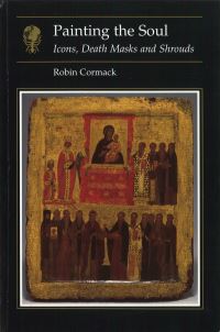 Book Cover for Painting the Soul by Robin Cormack