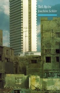 Book Cover for Tel Aviv by Joachim Schlör