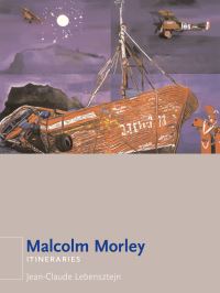 Book Cover for Malcolm Morley by JeanClaude Lebensztejn