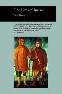 Book Cover for The Lives of Images by Peter Mason