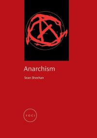 Book Cover for Anarchism by Sean Sheehan