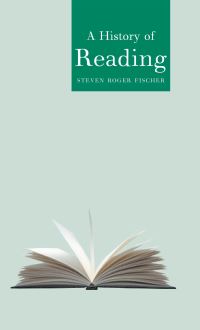 Book Cover for A History of Reading by Steven R Fischer