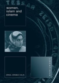 Book Cover for Women, Islam and Cinema by Gönül DönmezColin