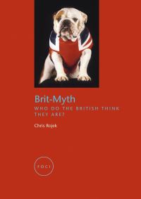 Book Cover for Brit-Myth by Chris Rojek