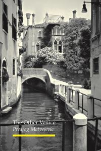 Book Cover for The Other Venice by Predrag MatvejeviÔc, Sarah Quill