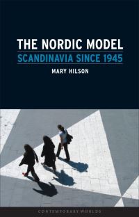 Book Cover for The Nordic Model by Mary Hilson