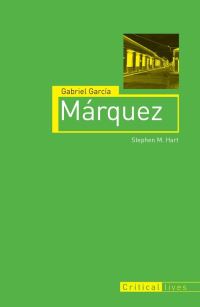 Book Cover for Gabriel García Márquez by Stephen M Hart