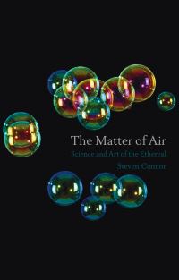 Book Cover for The Matter of Air by Steven Connor