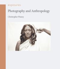 Book Cover for Photography and Anthropology by Christopher Pinney