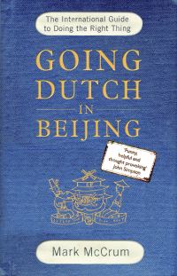 Book Cover for Going Dutch in Beijing by Mark McCrum