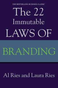 Book Cover for The 22 Immutable Laws of Branding by Al Ries, Laura Ries