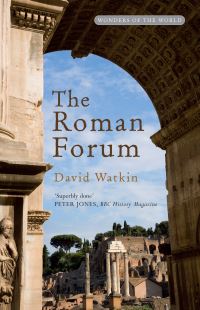 Book Cover for The Roman Forum by David Watkin