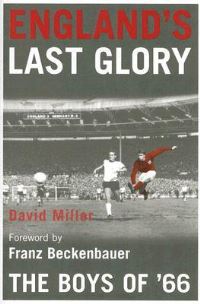 Book Cover for England's Last Glory by David Miller