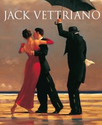 Book Cover for Jack Vettriano by Jack Vettriano, Anthony Quinn, Tom Rawstorne