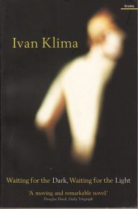 Book Cover for Waiting for the Dark, Waiting for the Light by Ivan KlÔma