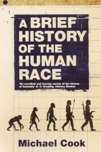 Book Cover for A Brief History of the Human Race by Michael Cook
