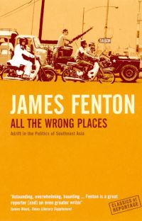 Book Cover for All the Wrong Places by James Fenton