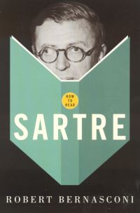 Book Cover for How to Read Sartre by Robert Bernasconi