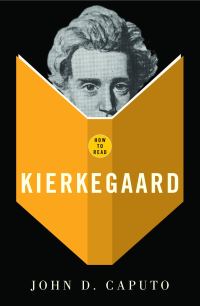Book Cover for How to Read Kierkegaard by John D Caputo