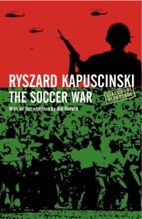 Book Cover for The Soccer War by Ryszard KapuÔsciÔnski