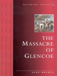 Book Cover for The Massacre of Glencoe by John Buchan