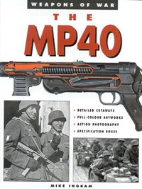 Book Cover for The MP40 by Mike Ingram