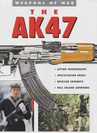 Book Cover for The AK47 by Chris McNab