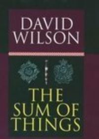Book Cover for The Sum of Things by David Wilson