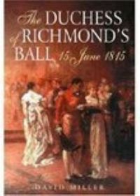 Book Cover for The Duchess of Richmond's Ball by David Miller