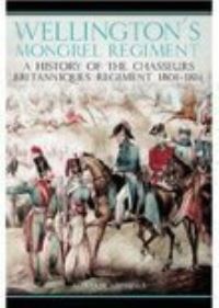 Book Cover for Wellington's Mongrel Regiment by Alistair Nichols