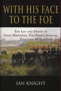 Book Cover for With His Face to the Foe by Ian Knight