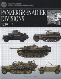 Book Cover for Panzergrenadier Divisions, 1939-1945 by Chris Bishop
