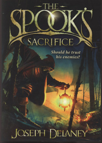 Book Cover for The Spook's Sacrifice by Joseph Delaney, David Frankland