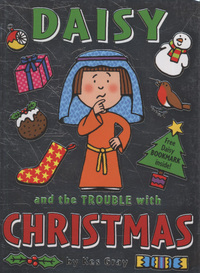 Book Cover for Daisy and the Trouble With Christmas by Kes Gray, Garry Parsons
