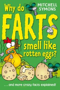 Book Cover for Why Do Farts Smell Like Rotten Eggs? by Mitchell Symons
