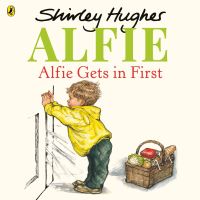 Book Cover for Alfie Gets in First by Shirley Hughes