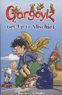 Book Cover for Gargoylz Get Up to Mischief by Jan Burchett, Sara Vogler, Leighton Noyes