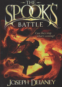 Book Cover for The Spook's Battle by Joseph Delaney, David Wyatt