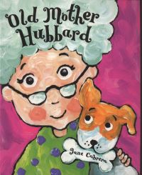 Book Cover for Old Mother Hubbard by Jane Cabrera